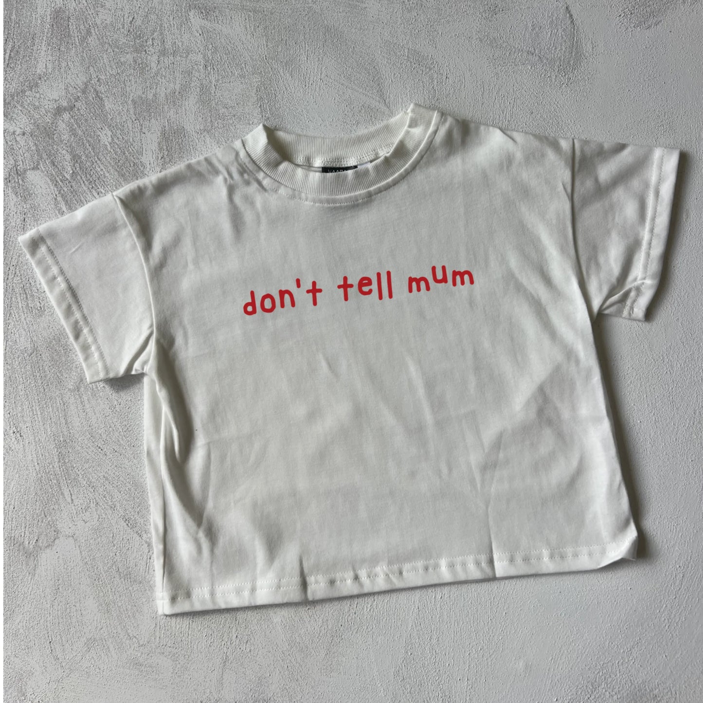VOODOO CHILD Don’t tell Mum Tee