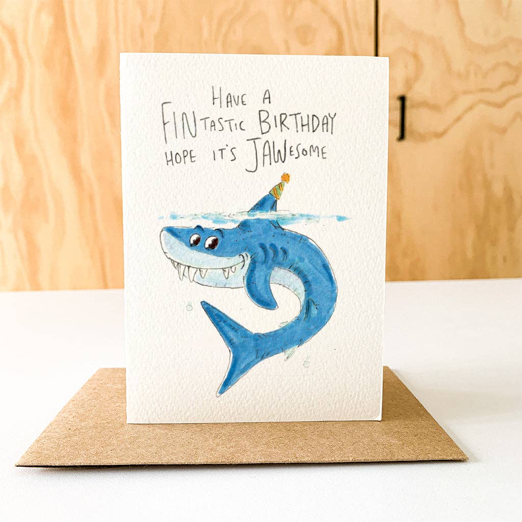 WELL DRAWN Have a Fintastic Birthday, Hope it's Jawesome