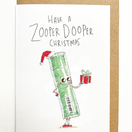 WELL DRAWN Have a Zooper Dooper Christmas