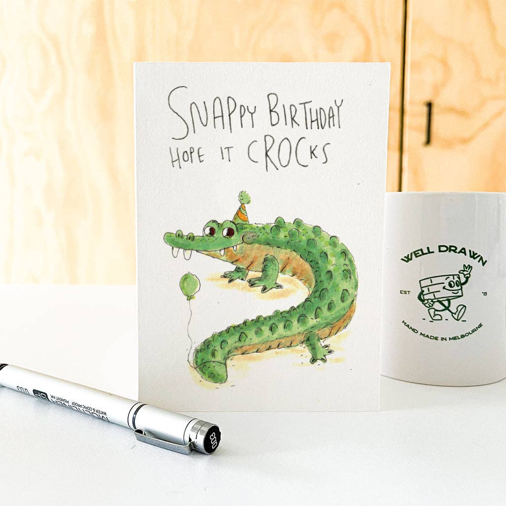 WELL DRAWN Snappy Birthday, Hope it Crocs
