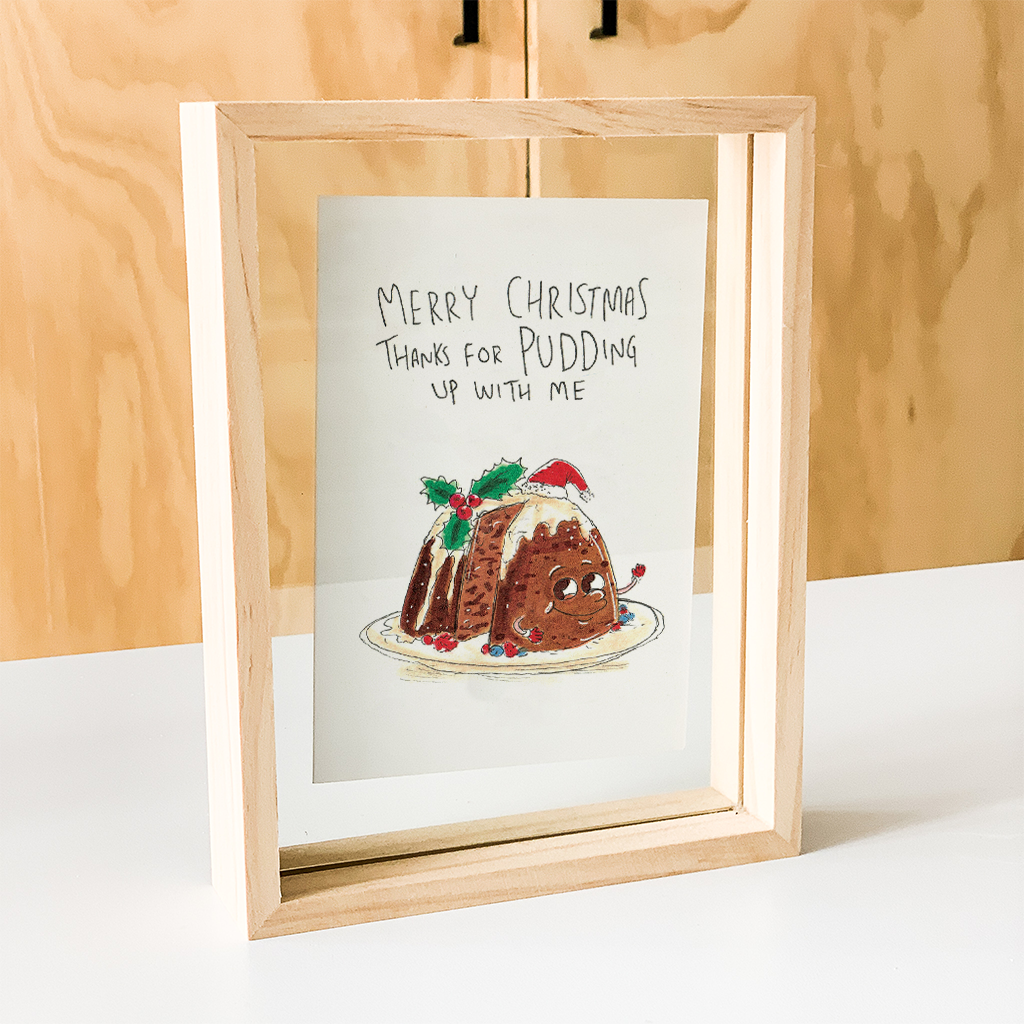 WELL DRAWN Merry Christmas - Thanks for Pudding up with Me